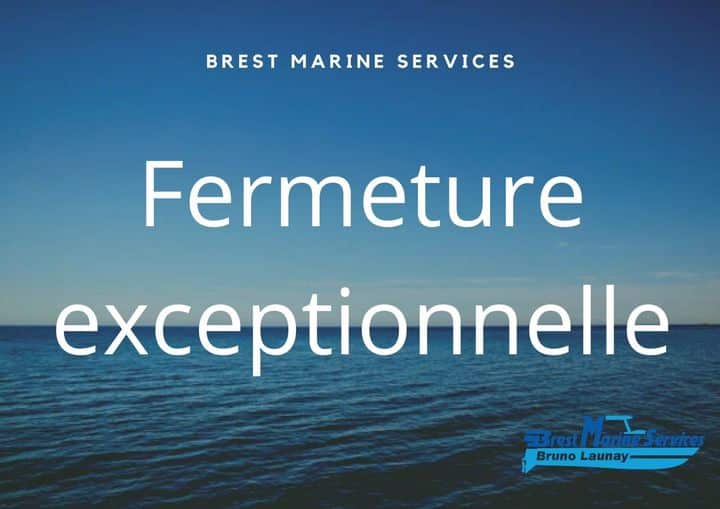 FERMETURE EXCEPTIONNELLE 

Votre magasin Brest Mar…